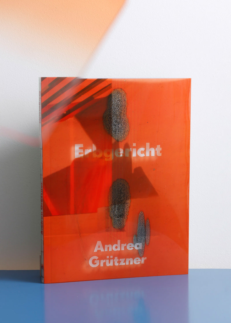 Andrea Grützner "Erbgericht", Texts by Eric Meier and Cora Waschke