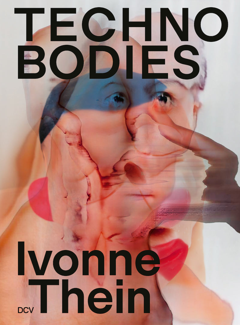 SPOTLIGHT // Ivonne Thein "TECHNO BODIES"